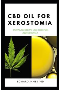CBD Oil for Xerostomia