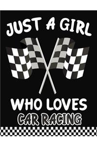 Just a Girl Who Loves Car racing