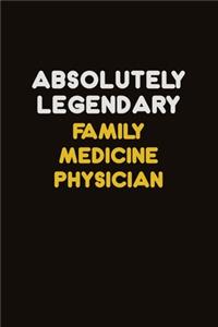 Absolutely Legendary Family medicine physician