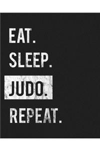 Eat Sleep Judo Repeat