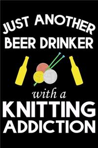 Just Another Beer Drinker With A Knitting Addiction