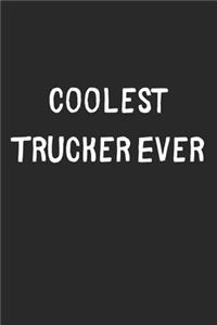Coolest Trucker Ever