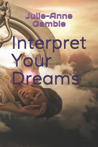 Interpret Your Dreams