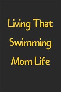 Living That Swimming Mom Life
