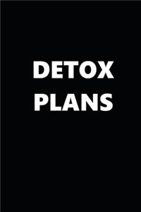 2020 Weekly Planner Funny Humorous Detox Plans 134 Pages