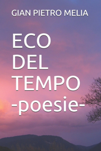ECO DEL TEMPO -poesie-
