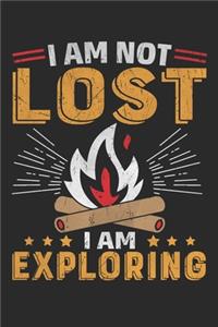 I am Not Lost I am Exploring