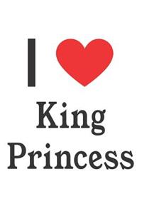 I Love King Princess