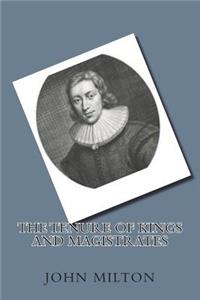 The Tenure of Kings and Magistrates