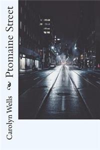Ptomaine Street
