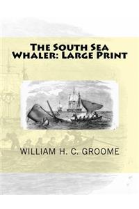 The South Sea Whaler
