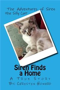 Siren Finds a Home