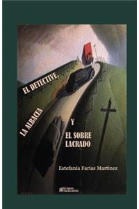 El Detective, La Albacea Y El Sobre Lacrado