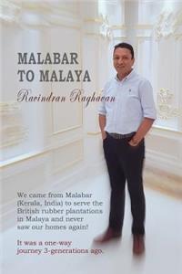 Malabar to Malaya