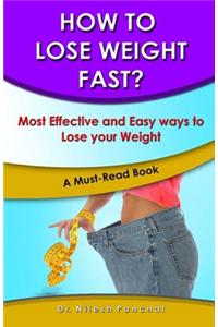 How to Lose Weight Fast?