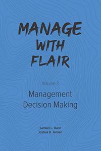 Manage with Flair (Vol. 3)