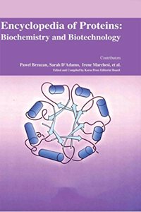 Encyclopaedia of Proteins: Biochemistry and Biotechnology (3 Volumes)