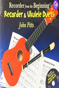 Recorder From The Beginning Recorder & Uke Duets