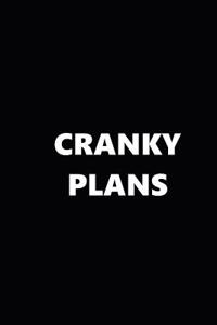 2019 Weekly Planner Funny Theme Cranky Plans Black White 134 Pages
