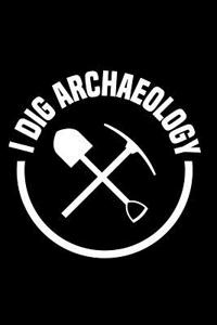 I Dig Archaeology