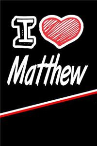 I Love Matthew: Beer Tasting Journal Rate and Record Your Favorite Beers Featuring 120 Pages 6x9