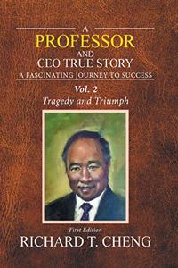 Professor and Ceo True Story