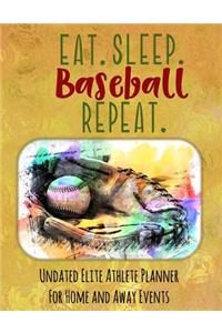 Eat Sleep Baseball Repeat