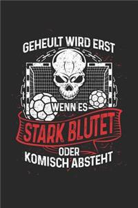 Handballer Heulen Nicht