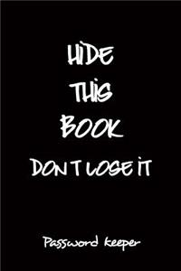 Hide This Book Don't Lose It Password Keeper