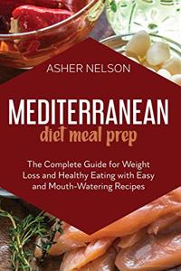 Mediterranean Diet Meal Prep