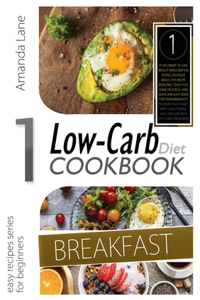 Low Carb Diet Cookbook Breakfast