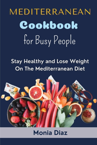 Mediterranean Cookbook Recipes for Busy People