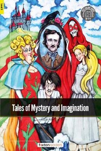 Tales of Mystery and Imagination - Foxton Readers Level 3 (900 Headwords CEFR B1) with free online AUDIO