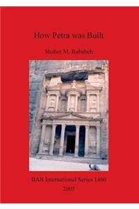 How Petra was Built