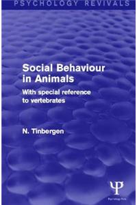 Social Behaviour in Animals (Psychology Revivals)