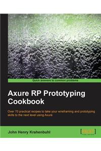 Axure Rp Prototyping Cookbook