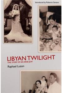 Libyan Twilight
