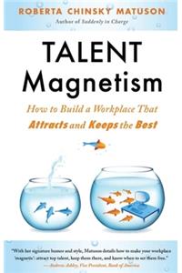 Talent Magnetism