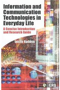 Information and Communication Technologies in Everyday Life