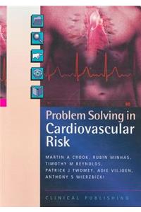 Problem Solving in Cardiovascular Risk