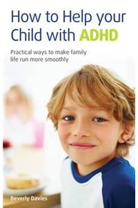How to Help Your Child with ADHD