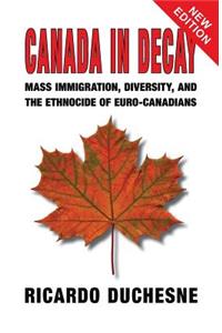 Canada In Decay