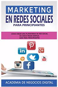 Marketing En Redes Sociales Para Principiantes