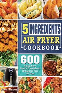 5-Ingredient Air Fryer Cookbook