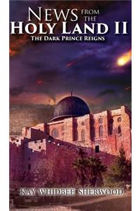 News from the Holy Land II