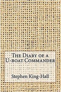 The Diary of a U-boat Commander