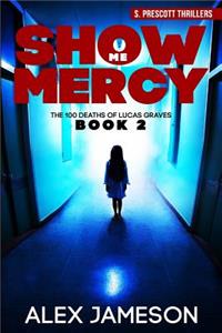 Show Me Mercy