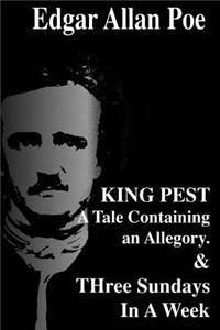 King Prest a Tale Containing an Allegory. & Three Sundays in a Week