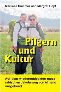 Pilgern und Kultur