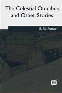 Celestial Omnibus and Other Stories